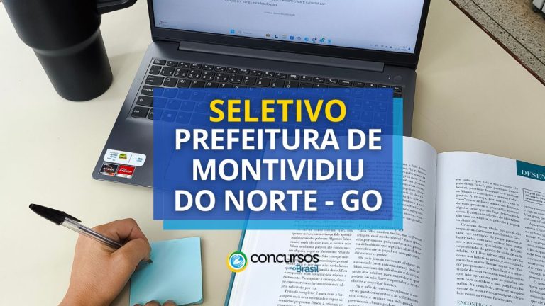 Prefeitura de Montividiu do Norte – GO divulga seletivo