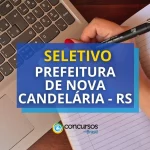 Prefeitura de Nova Candelária - RS anuncia seleção simplificada