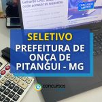 Prefeitura de Onça de Pitangui – MG abre vagas; até