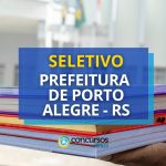 Prefeitura de Porto Alegre – RS abre seleção para Fisioterapeuta
