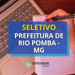 Prefeitura de Rio Pomba - MG anuncia seletivo na Educação