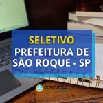 Prefeitura de São Roque - SP divulga aviso de processo