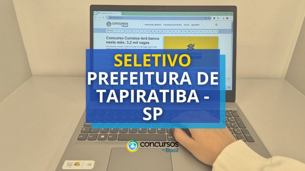 Prefeitura de Tapiratiba - SP abre novo processo seletivo