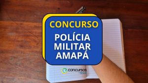 edital publicado; 240 vagas para Oficiais