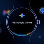‘Ok, Google’: Gemini chega a smartwatches de várias marcas