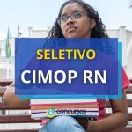 CIMOP RN divulga mais um processo seletivo para Médico Veterinário