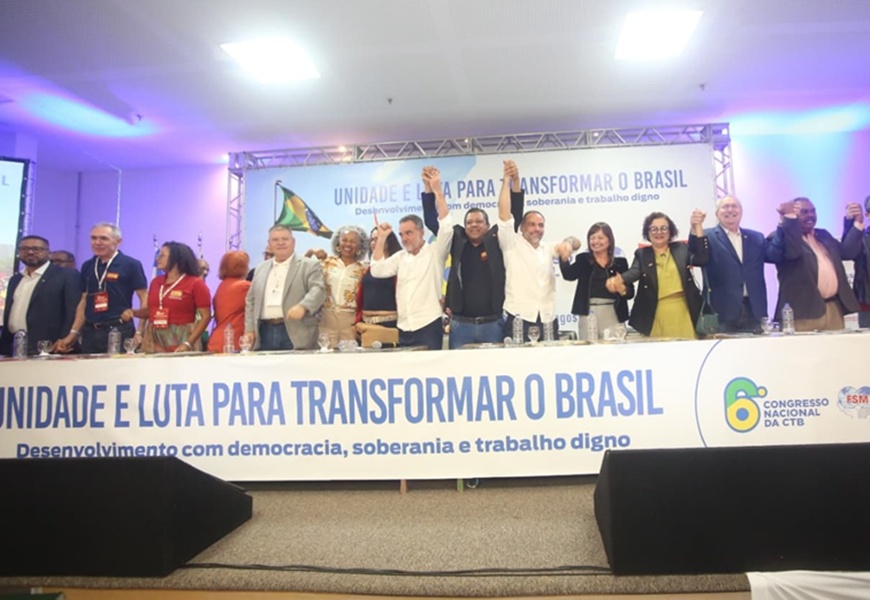 CTB abre 6º Congresso e conclama unidade dos trabalhadores “contra