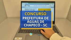 Concurso Águas de Chapecó - SC: até R$ R$ 18.904