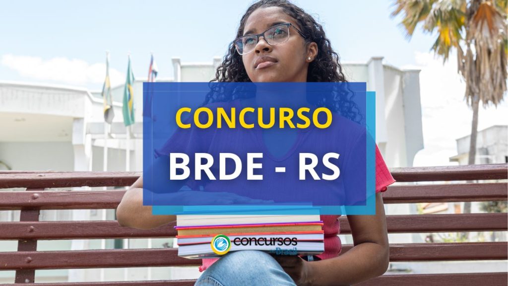 Concurso BRDE RS abre oportunidades; até R$ 11,8 mil