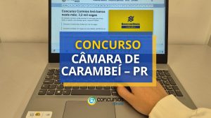 Concurso Câmara de Carambeí - PR: edital e inscrições