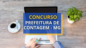 Concurso Prefeitura de Contagem - MG abre 598 vagas; até