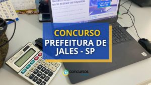 Concurso Prefeitura de Jales - SP: edital com inicial de