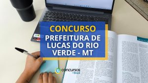 Concurso Prefeitura de Lucas do Rio Verde