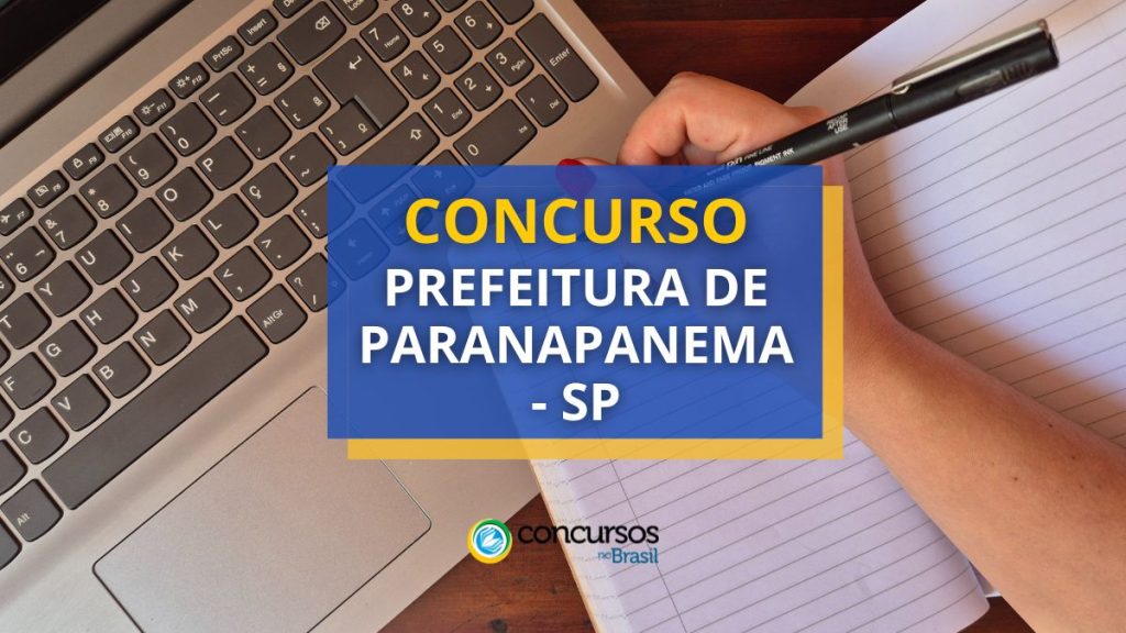 Concurso Prefeitura de Paranapanema - SP: saiu edital