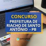 Concurso Prefeitura de Riacho de Santo Antônio