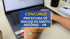 Concurso Prefeitura de Riacho de Santo Antônio