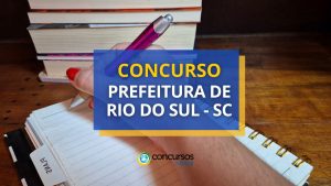 Concurso Prefeitura de Rio do Sul