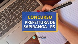 Concurso Prefeitura de Sapiranga - RS: ganhos de até R$