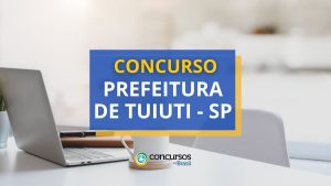 Concurso Prefeitura de Tuiuti - SP: saiu edital; até 3,9