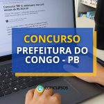 Concurso Prefeitura do Congo - PB abre mais de 30