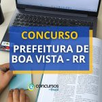 Concurso Saúde Prefeitura de Boa de Vista