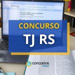 Concurso TJ RS tem edital publicado; ganhos de até R$