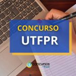 Concurso UTFPR remunera R$ 13,2 mil para Professores