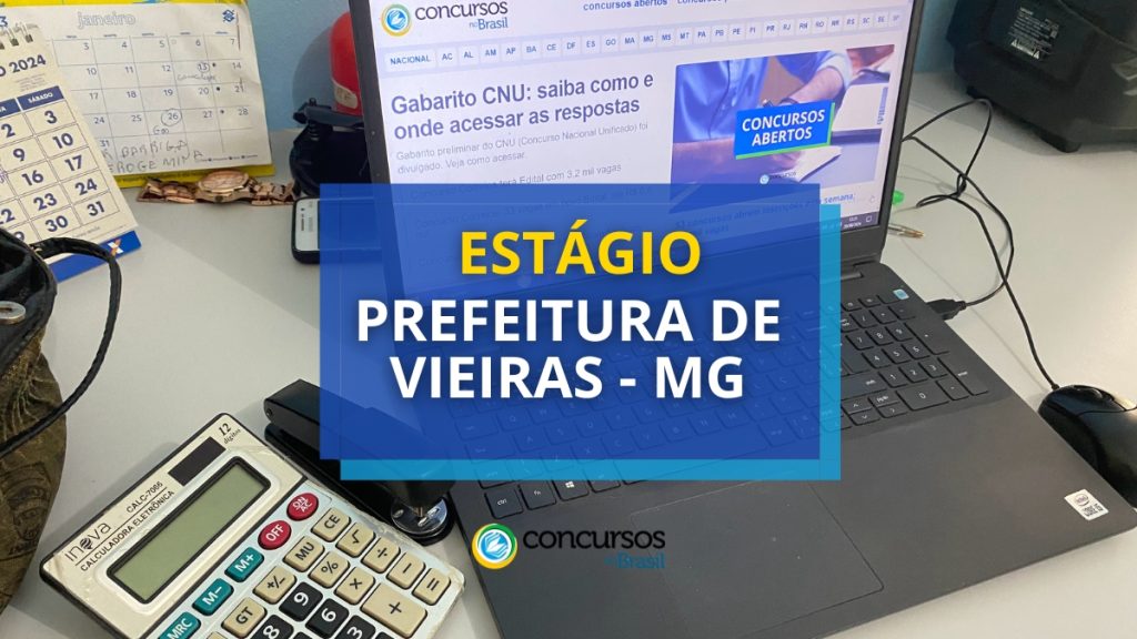 Estágio Prefeitura de Vieiras - MG oferece bolsa-auxílio