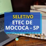 Etec de Mococa - SP lança edital de processo seletivo