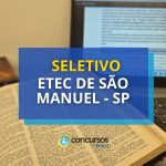 Etec de São Manuel - SP: edital de processo seletivo