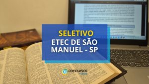Etec de São Manuel - SP: edital de processo seletivo