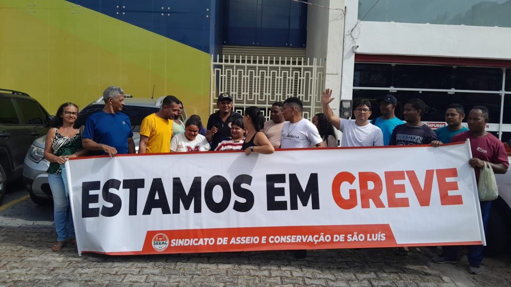 Greve em São Luís: trabalhadores de Asseio e Conservação dos