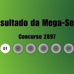 Mega-Sena 2897: veja resultado de hoje, terça-feira (5)