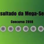 Mega-Sena 2898: veja resultado de hoje, quinta-feira (7)