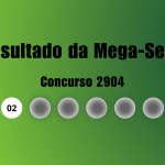 Mega-Sena 2904: veja resultado de hoje, quinta-feira (21)
