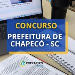 Novo concurso Prefeitura de Chapecó