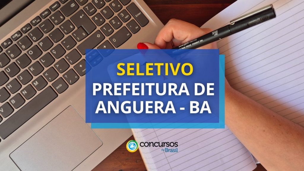 Prefeitura de Anguera - BA abre mais de 300 vagas