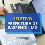 Prefeitura de Baependi - MG: seletivo disponibiliza mais de 50