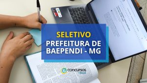 Prefeitura de Baependi - MG: seletivo disponibiliza mais de 50