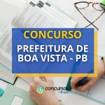 Prefeitura de Boa Vista - PB abre oportunidades em diversas