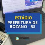 Prefeitura de Bozano - RS divulga estágio: bolsas até R$
