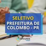 Prefeitura de Colombo - PR abre seletivo; até R$ 17,5