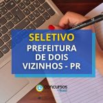 Prefeitura de Dois Vizinhos - PR remunera R$ 6,1 mil