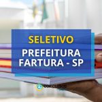 Prefeitura de Fartura - SP oferece vagas em processo seletivo