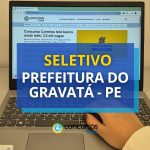 Prefeitura de Gravatá PE abre mais de 150 vagas em