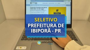 Prefeitura de Ibiporã - PR anuncia edital seletivo; até R$