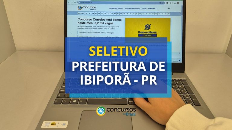 Prefeitura de Ibiporã - PR anuncia edital seletivo; até R$