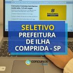 Prefeitura de Ilha Comprida - SP: até R$ 4,8 mil
