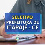 Prefeitura de Itapajé - CE abre nova seleção simplificada