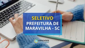 Prefeitura de Maravilha - SC publica edital de processo seletivo
